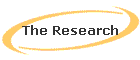 The Research